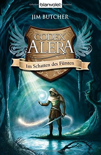 Codex Alera 02. Im Schatten des Fürsten (Paperback, 2010, Blanvalet Taschenbuchverl)