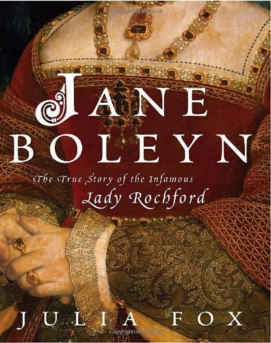 Julia Fox: Jane Boleyn (Hardcover, 2008, McClelland & Stewart)