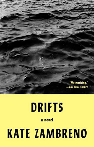 Kate Zambreno: Drifts (Paperback, 2021, Riverhead Books)