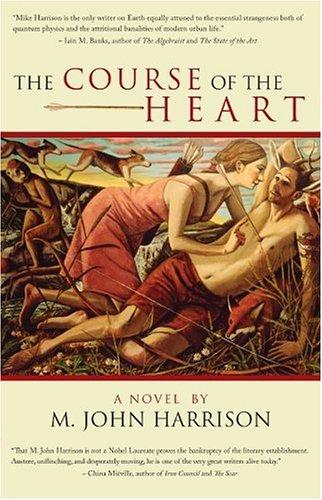 David Lloyd, M. John Harrison: The Course of the Heart (Paperback, 2006, Night Shade Books)