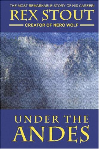 Under the Andes (Paperback, 2006, Wildside Press)