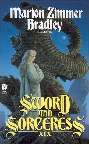 Marion Zimmer Bradley: Sword and sorceress XIX (2002, DAW Books)