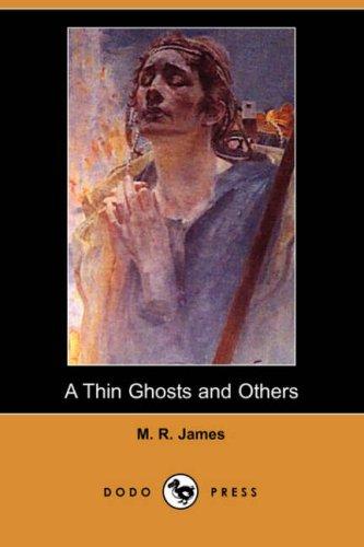 A Thin Ghost and Others (Dodo Press) (Paperback, 2007, Dodo Press)