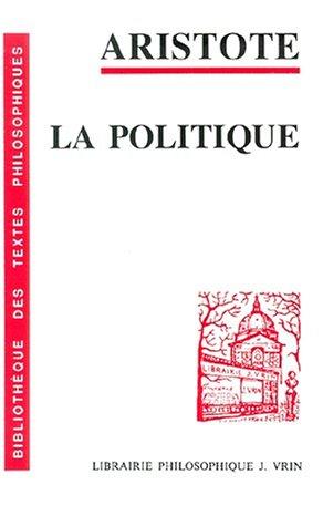 La politique (Paperback, 1995, Vrin)