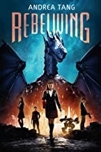 Andrea Tang: Rebelwing (Hardcover, 2020, Razorbill)