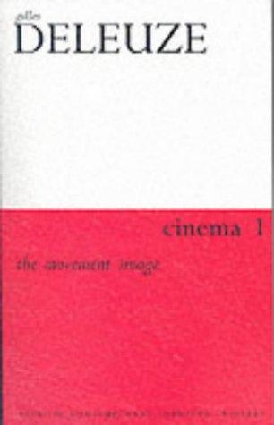 Gilles Deleuze: Cinema 1 (Paperback, 2001, Athlone Press)