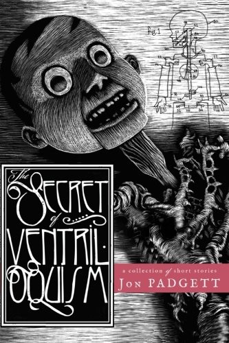The Secret of Ventriloquism (Paperback, 2016, Dunhams Manor Press)