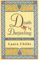 Laura Childs: Death by Darjeeling (2002, Thorndike Press)