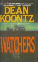 Dean R. Koontz: Watchers (Hardcover, 1999, Rebound by Sagebrush)