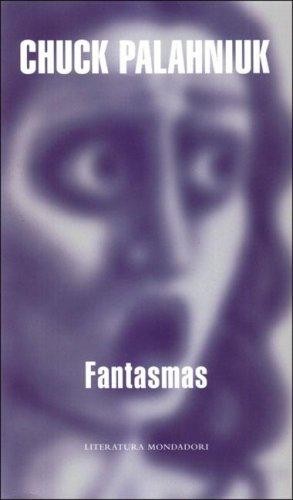 Fantasmas (Spanish language, 2006, Mondadori)