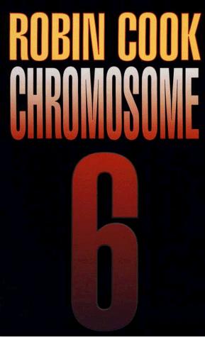 Robin Cook: Chromosome 6 (1997, Thorndike Press)