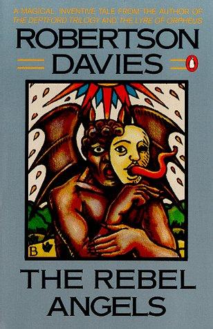 Robertson Davies: The rebel angels (1983, Penguin Books)