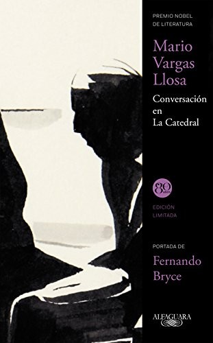 Mario Vargas Llosa: Conversación en La Catedral (Hardcover, Spanish language, 2016, Alfaguara)