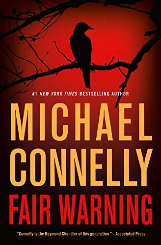 Michael Connelly: Fair Warning (Paperback, 2021, Grand Central Publishing)
