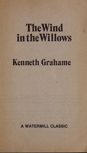 Kenneth Grahame: The wind in the willows (1980, A Watermill Classic)