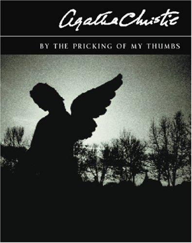 Agatha Christie: By the Pricking of My Thumbs (Agatha Christie Audio Mystery) (AudiobookFormat, 2003, Audio Renaissance)