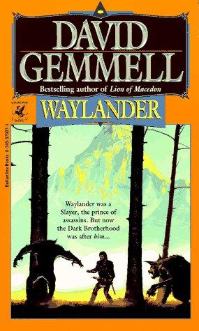 Waylander (Drenai Tales, Book 4) (Paperback, 1995, Del Rey)