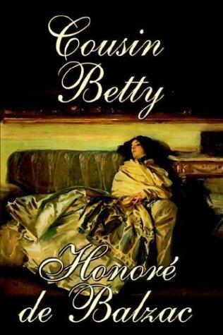 Honoré de Balzac: Cousin Betty (Hardcover, 2003, Wildside Press)