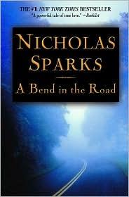 Nicholas Sparks: A bend in the road (2002, Warner)