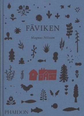 Magnus Nilsson: Fviken (2012, Phaidon Press)