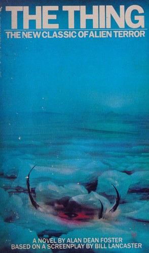 Alan Dean Foster: The Thing (Paperback, 1982, Bantam Books)