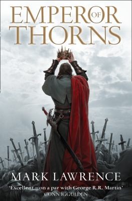 Emperor Of Thorns (2013, HarperCollins Publishers)