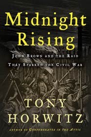 Tony Horwitz: Midnight rising (Hardcover, 2011, Henry Holt and Co.)