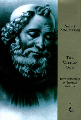 Augustine of Hippo: The city of God (1993, Modern Library)