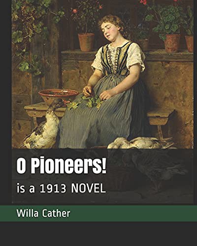 O Pioneers! (Paperback, 2019, Independently published, Independently Published)
