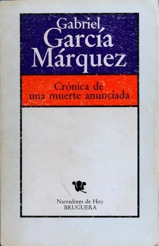 Crónica de una muerte anunciada (Paperback, Spanish language, 1981, Bruguera)