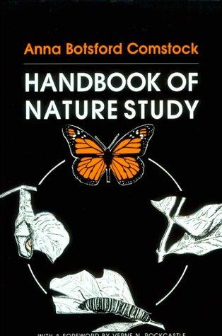 Anna Botsford Comstock: Handbook of Nature Study (Paperback, 1996, Comstock Publishing)
