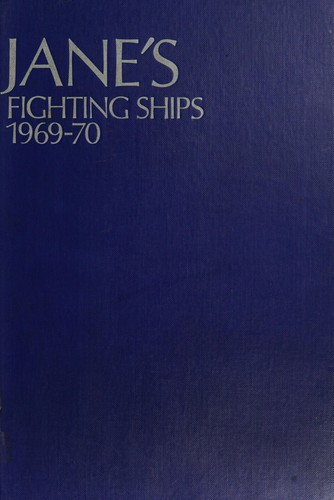 Raymond V. B. Blackman: Jane's Fighting Ships 1969-70 (1969, McGraw-Hill)