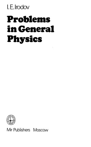 I. E. Irodov: Problems in general physics (1988, Mir Publishers, Imported Publications [distributor])