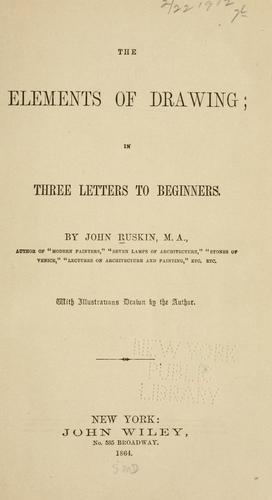 John Ruskin: The elements of drawing (1864, John Wiley)