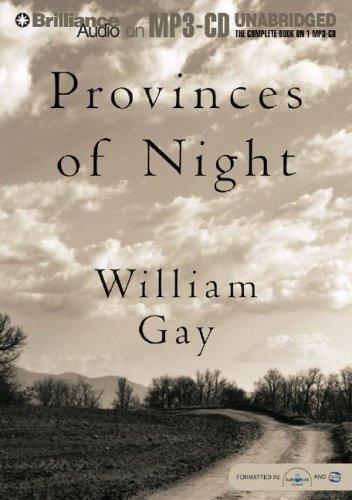 William Gay: Provinces of Night (AudiobookFormat, 2005, Brilliance Audio on MP3-CD)