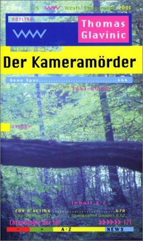 Thomas Glavinic: Der Kameramörder (Hardcover, German language, 2001, Volk & Welt)