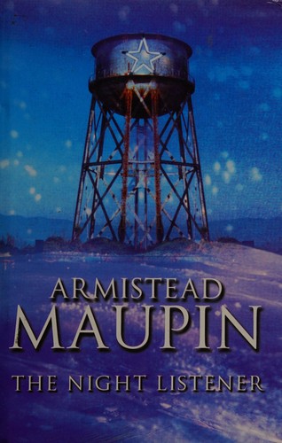 Armistead Maupin: The night listener. (2000, Bantam Press)