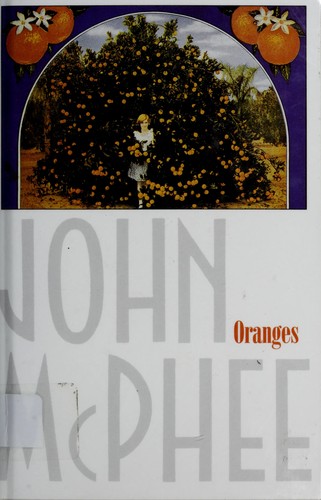 Oranges (2000, Farrar, Straus and Giroux)