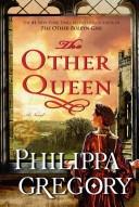 Philippa Gregory: The Other Queen (Hardcover, 2008, Simon & Schuster; Touchstone)