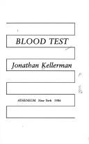 Jonathan Kellerman: Blood test (1986, Atheneum)