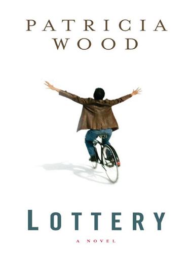 Patricia Wood: Lottery (EBook, 2008, Penguin USA, Inc.)