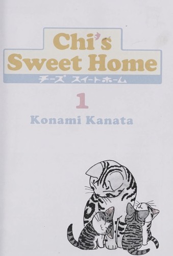 Kanata Konami: Chi's Sweet Home (2011, Paw Prints)