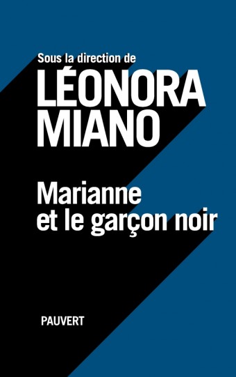 Léonora Miano: Marianne et le garçon noir (Paperback, French language, 2017, Pauvert)