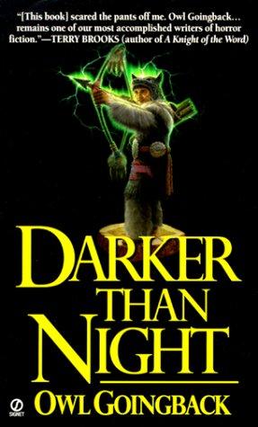 Owl Goingback: Darker Than Night (1999, Signet)