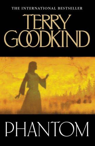 Terry Goodkind: Phantom (Hardcover, 2006, Tor Books)