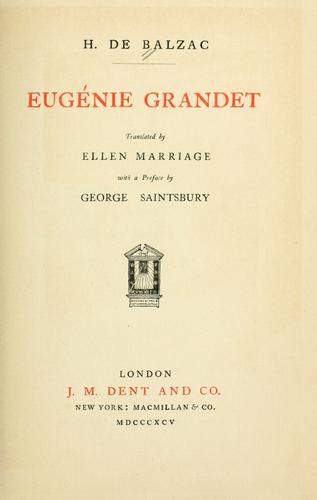 Honoré de Balzac: Eugénie Grandet (1895, Dent, Macmillan)