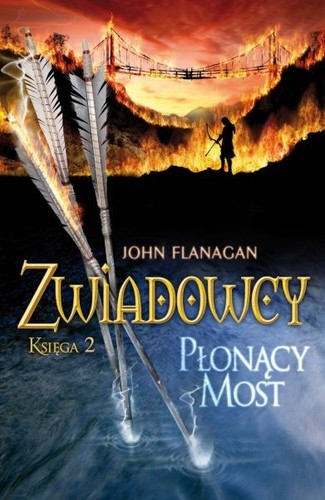 John Flanagan: Płonący most (Paperback, Polish language, 2010, Jaguar)