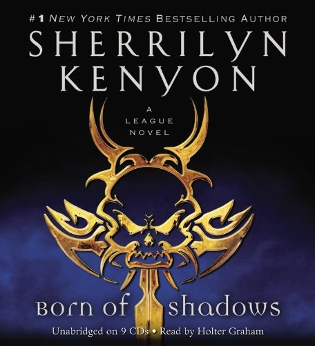 Born of Shadows (AudiobookFormat, 2011, Grand Central Publishing)