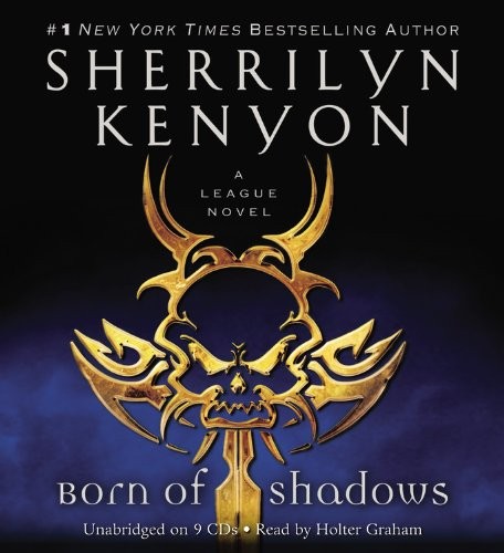 Sherrilyn Kenyon: Born of Shadows (AudiobookFormat, 2011, Grand Central Publishing)