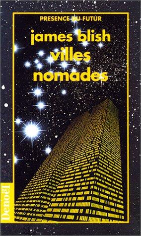 James Blish: Villes nomades (Paperback, French language, 1993, Denoël)